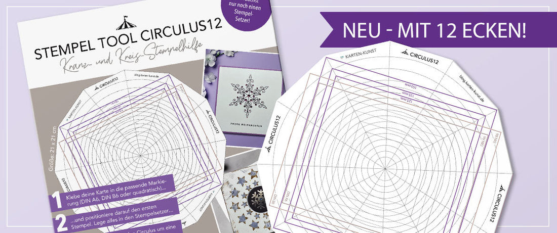 Er ist da! Der Circulus 12 mit 12 Ecken