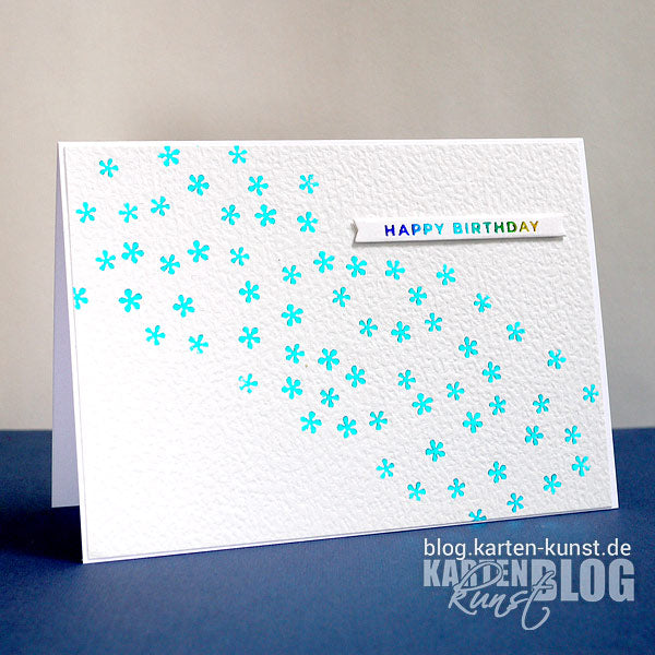 Hot Foil Tuesday #09 - gestreute Blumen