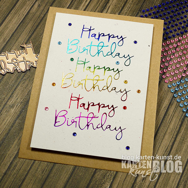 Karten-Kunst Hot Foil Tuesday #16 - Regenbogen-Geburtstag