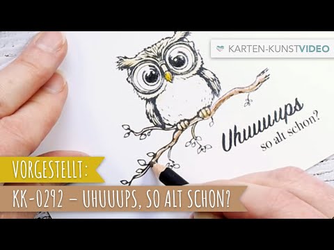 Karten-Kunst Clear Stamps KK-0292 - Uhuuups, so alt schon