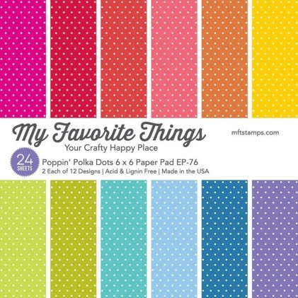 My Favorite Things Paper Pack 6x6 - Poppin' Polka Dots