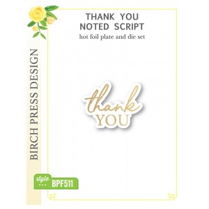 Birch Press Hot Foil Plate - Thank You Noted Script (inkl. Stanzschablone) Set