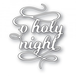 Poppy Stamps Stanzschablone - O Holy Night Flourish 