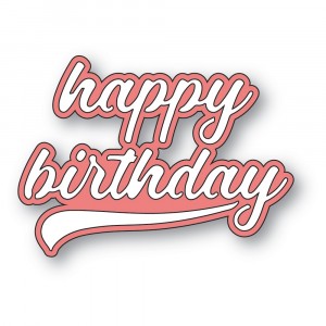 Poppy Stamps Stanzschablone - 2668 Happy Birthday Streamer Script